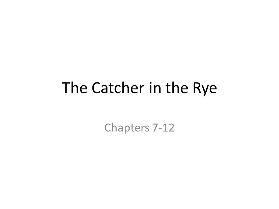 Catcher in the rye chapter 3